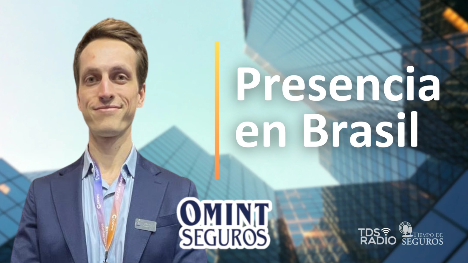 En nuestro paso por Conec 2025 en San Pablo también pudimos conversar con Felipe Larroudet, director de Omint Seguros, quién nos comentó acerca de la presencia de la aseguradora en el mercado de Brasil.